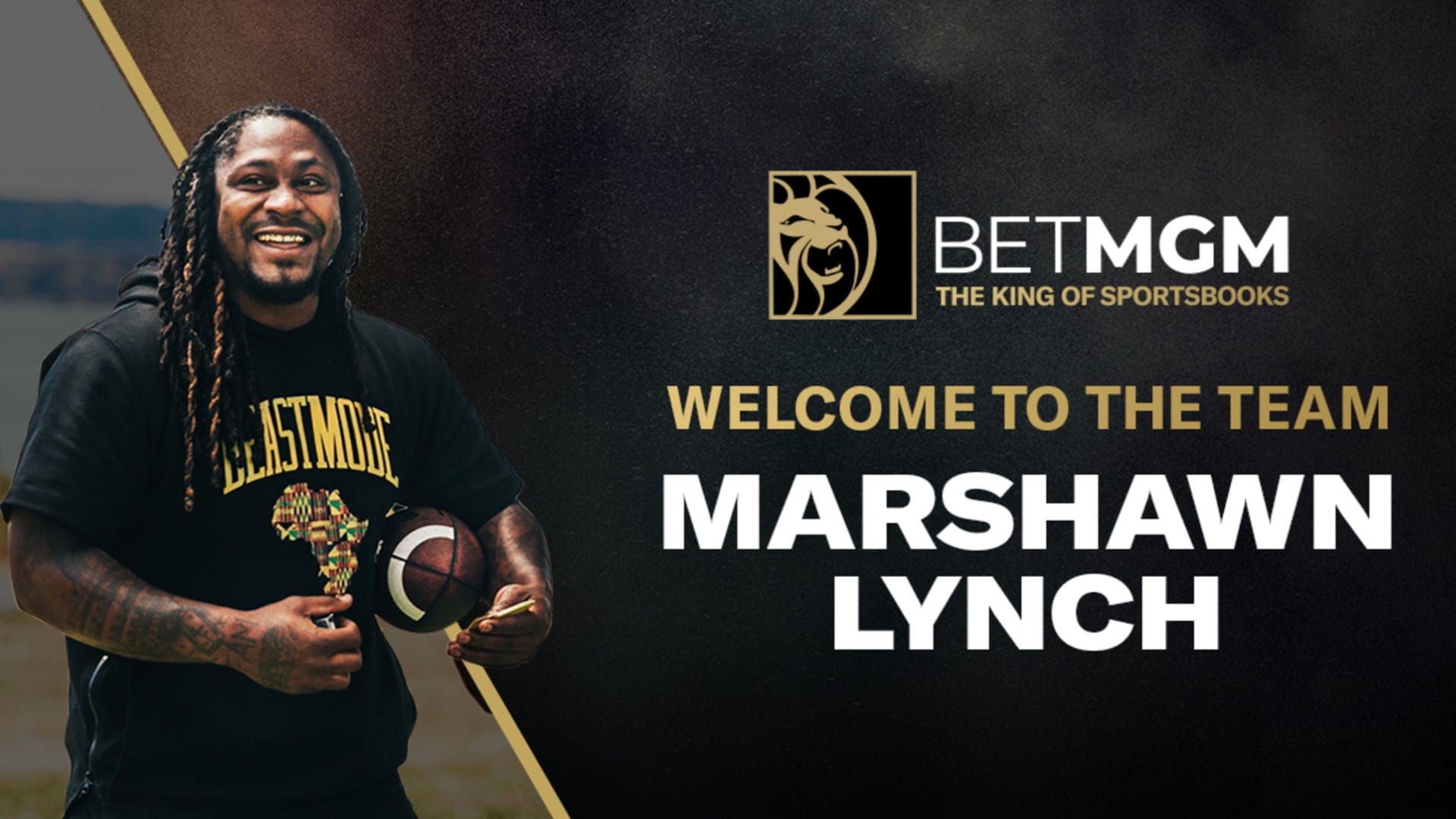 Marshawn Lynch with a "Beast Mode" t-shirt and a football superimposed on a black & gold background next to the BetMGM logo and the words "welcome to the team Marshawn Lunch"