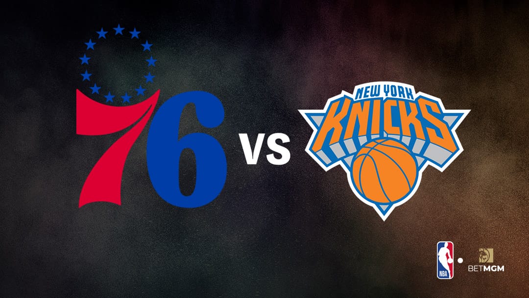 76ers vs Knicks Player Prop Bets Tonight – NBA, Mar. 10