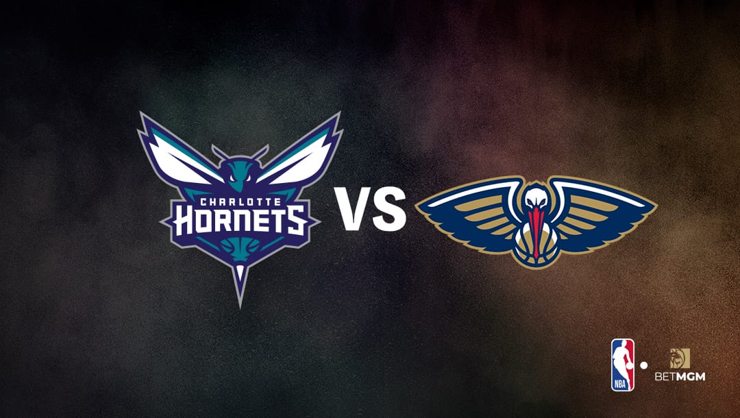 Charlotte Hornets at New Orleans Pelicans odds, picks and predictions