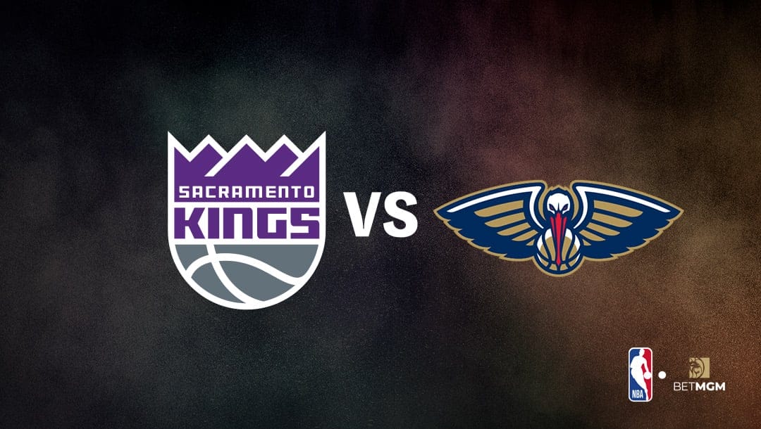 Kings vs Pelicans Prediction, Odds, Best Bets & Team Props - NBA, Nov. 22