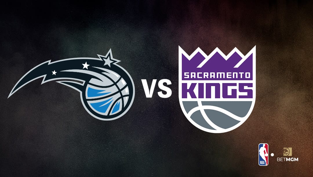 Magic vs Kings Player Prop Bets Tonight – NBA, Jan. 3