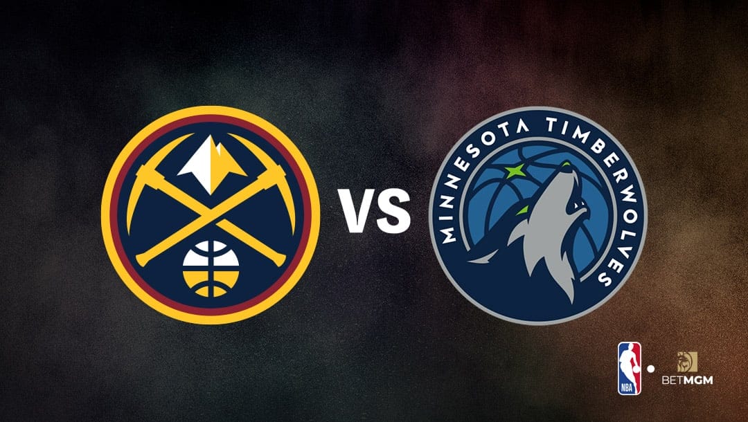 Nuggets vs Timberwolves Prediction, Odds, Best Bets & Team Props NBA