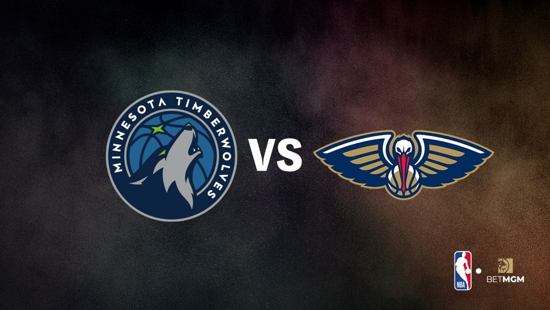 Timberwolves vs Pelicans Player Prop Bets Tonight - NBA, Nov. 18
