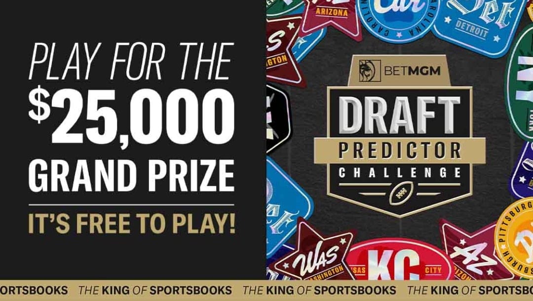 Win Up To $25,000 With BetMGM's Free-Entry Draft Challenge