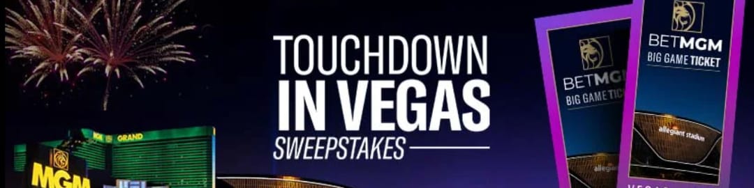 BetMGM Touchdown in Vegas Sweepstakes
